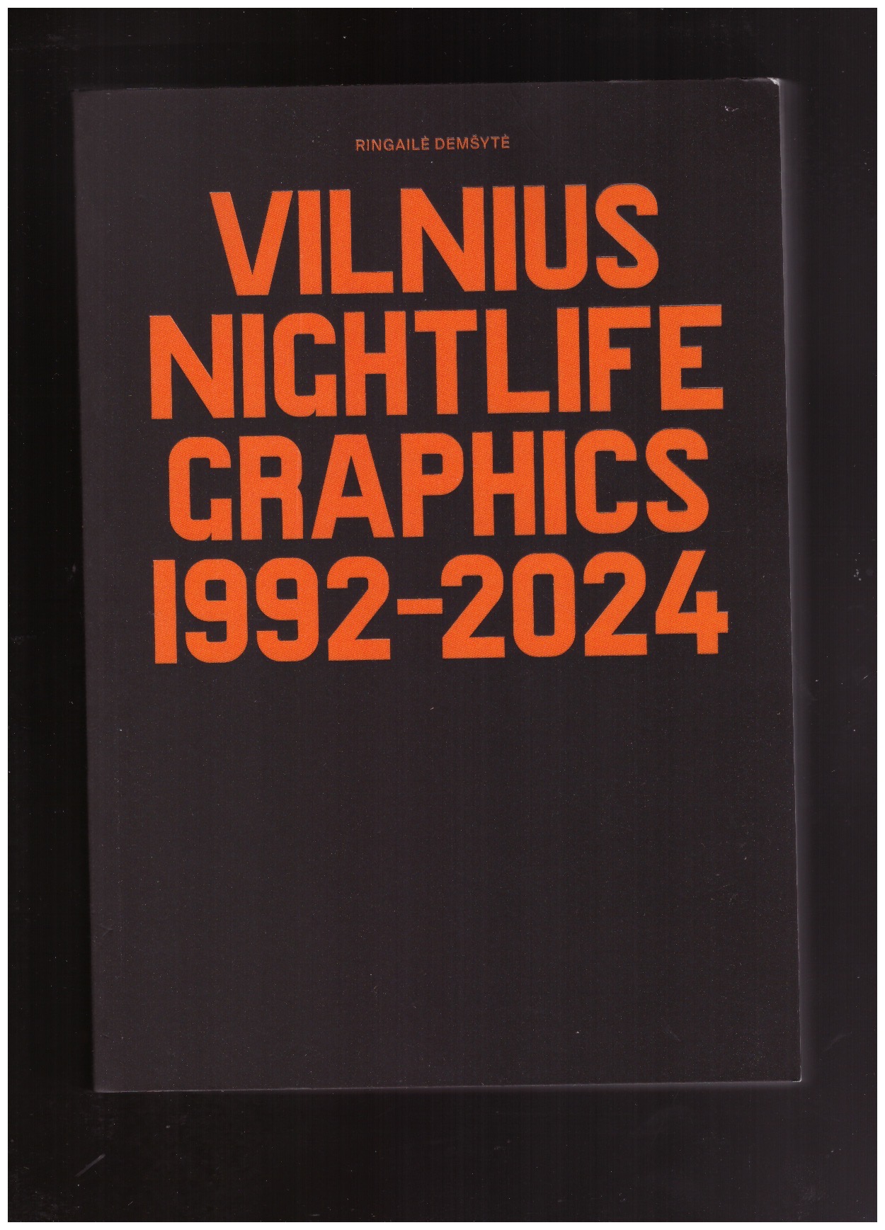 DEMSYTĖ, Ringailė - Vilnius Nightlife Graphics 1992-2024
